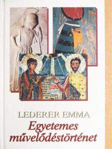 Lederer Emma - Egyetemes művelődéstörténet [antikvár]