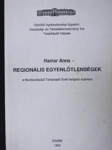 Hamar Anna - Regionális egyenlőtlenségek [antikvár]