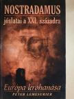 Peter Lemesurier - Nostradamus jóslatai a XXI. századra [antikvár]
