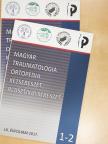 Dr. Bíró Vilmos - Magyar Traumatológia, Ortopédia, Kézsebészet, Plasztikai sebészet 2017/1-4. [antikvár]