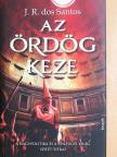 José Rodrigues dos Santos - Az ördög keze [antikvár]