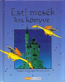 Philip Hawthorn - Esti mesék kis könyve [antikvár]