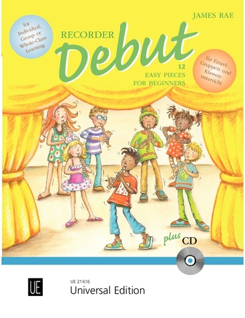 RAE, JAMES - RECORDER DEBUT. 12 EASY PIECES FOR BEGINNERS FÜR EINZEL-, GRUPPEN- UND KLASSENUNTERRICHT + CD