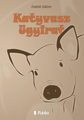 Gábor Zsédő - Katyvasz ügyirat [eKönyv: epub, mobi]