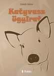 Gábor Zsédő - Katyvasz ügyirat [eKönyv: epub, mobi]