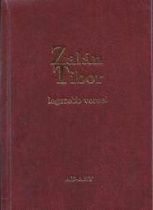 Jankovics József (szerk.) - Zalán Tibor legszebb versei