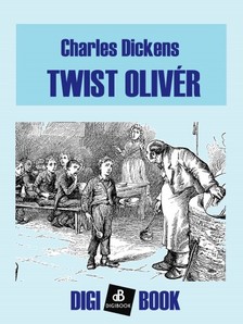 Charles Dickens - Twist Olivér [eKönyv: epub, mobi]