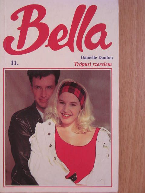 Danielle Danton - Trópusi szerelem [antikvár]