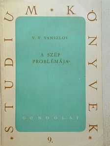 V. V. Vanszlov - A szép problémája [antikvár]
