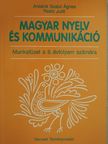 Antalné Dr. Szabó Ágnes - Magyar nyelv és kommunikáció - Munkafüzet a 8. évfolyam számára [antikvár]