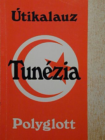 Fatima Carola Bürkner - Tunézia [antikvár]