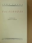 John O'Hara - Találkozás [antikvár]