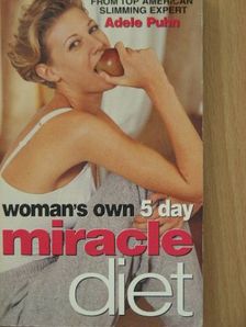 Adele Puhn - Woman's Own 5 day miracle diet [antikvár]