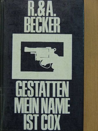 Alexandra Becker - Gestatten - mein Name ist Cox [antikvár]