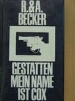 Alexandra Becker - Gestatten - mein Name ist Cox [antikvár]