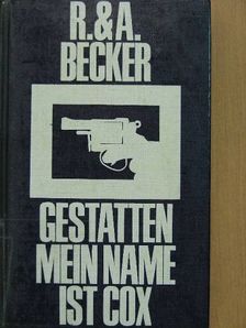 Alexandra Becker - Gestatten - mein Name ist Cox [antikvár]
