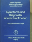 Dieter Lohmann - Symptome und Diagnostik innerer Krankheiten [antikvár]