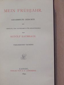 Rudolf Baumbach - Mein Frühjahr [antikvár]