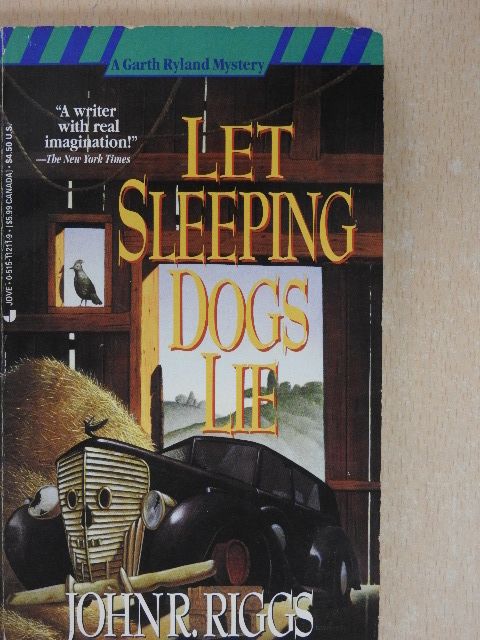 John R. Riggs - Let sleeping dogs lie [antikvár]