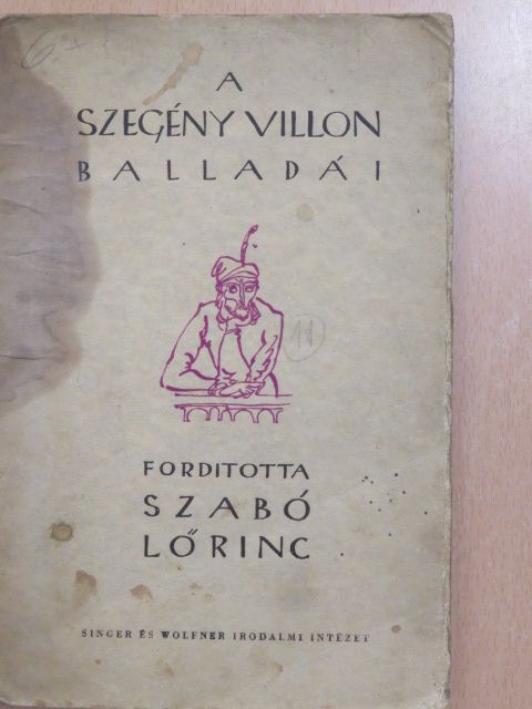 Villon - Szegény Villon tiz balladája [antikvár]