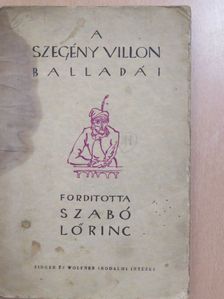 Villon - Szegény Villon tiz balladája [antikvár]