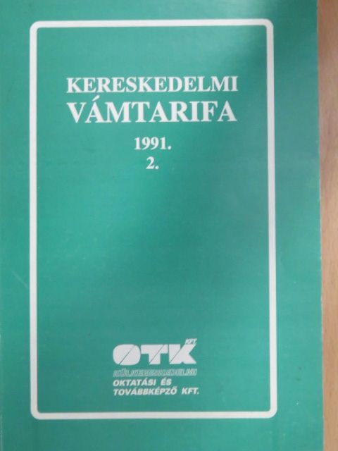 Kereskedelmi vámtarifa 1991. 2. [antikvár]
