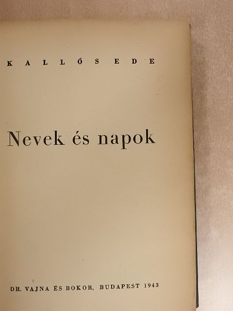 Kallós Ede - Nevek és napok [antikvár]