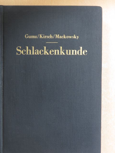 Helmut Kirsch - Schlackenkunde [antikvár]