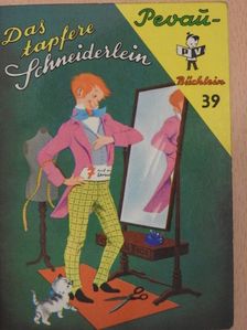 Gebrüder Grimm (Grimm testvérek) - Das tapfere Schneiderlein [antikvár]