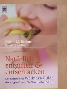 Brigitte Söllner - Natürlich entgiften & entschlacken [antikvár]