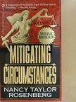 Nancy Taylor Rosenberg - Mitigating Circumstances [antikvár]