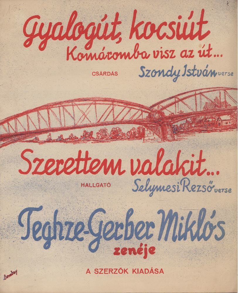 Szondy István, Dr. Teghze-Gerber Ferenc, Selymesi Rezső - Gyalogút, kocsiút / Szerettem valakit [antikvár]