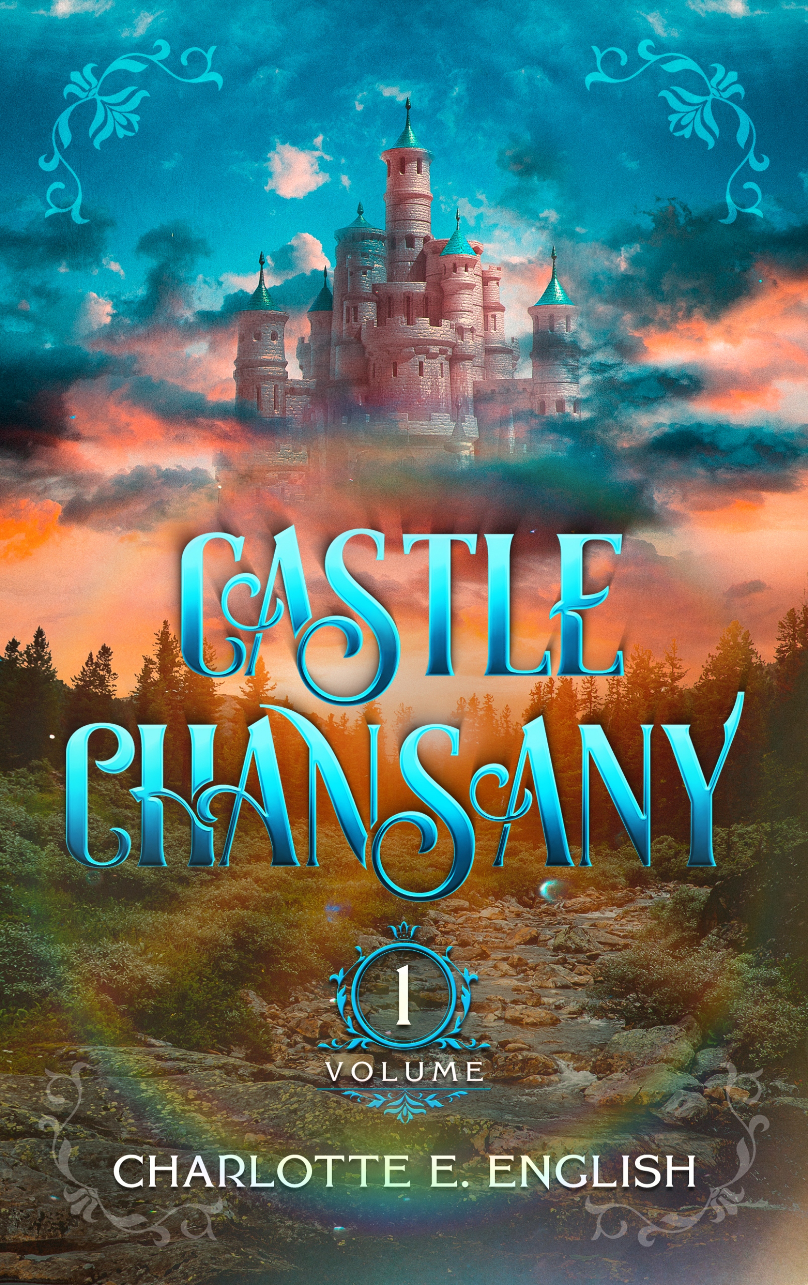 E. English Charlotte - Castle Chansany, Volume 1 [eKönyv: epub, mobi]