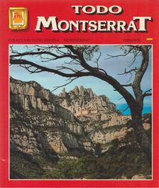 Todo Montserrat [antikvár]