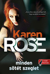 Karen Rose - Minden sötét szeglet (Cincinnati 3.)