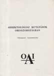 Addiktológiai kutatások Oroszországban [antikvár]