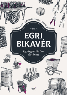 Ferenc Csutorás - Az egri bikavér [eKönyv: epub, mobi]