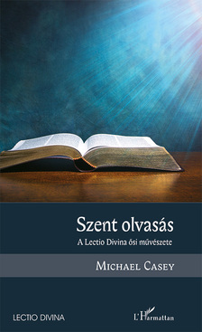 Michael Casey - Szent olvasás