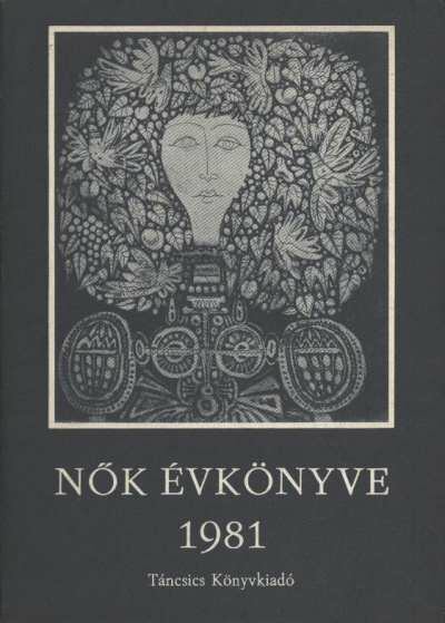 Hajós Tibor - Nők évkönyve 1981 [antikvár]