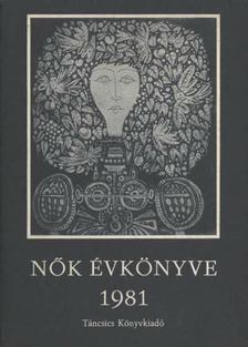 Hajós Tibor - Nők évkönyve 1981 [antikvár]
