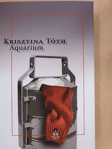 Krisztina Tóth - Aquarium [antikvár]
