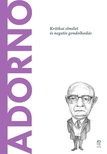Mario Farina - Adorno - A világ filozófusai 45.