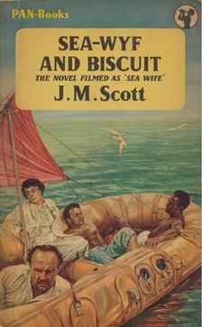 J. M. Scott - Sea-Wyf and Biscuit [antikvár]
