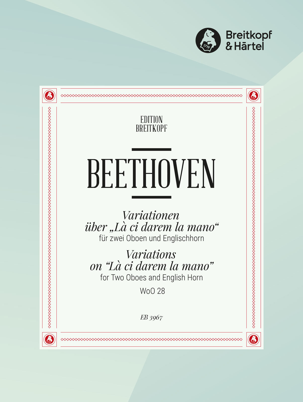 BEETHOVEN - VARIATIONEN ÜBER "LÁ CI DAREM LA MANO" WoO 28  FÜR 2 OBOEN UND ENG.HORN
