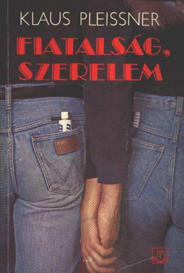 Pleissner,Klaus - Fiatalság, szerelem [antikvár]