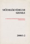 F. MENTÉNYI KLÁRA - Műemlékvédelmi Szemle 2000/1-2. [antikvár]