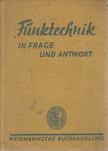Dr. G. Anders, Dr. W. Hagemann, Dr. P. Neumann - Funktechnik in Frage und Antwort [antikvár]