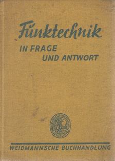 Dr. G. Anders, Dr. W. Hagemann, Dr. P. Neumann - Funktechnik in Frage und Antwort [antikvár]