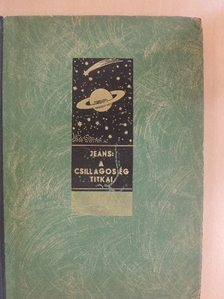 James Jeans - A csillagos ég titkai [antikvár]