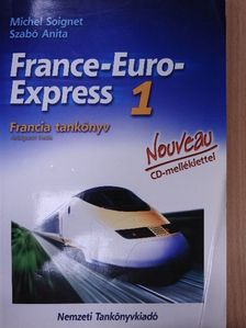 Michel Soignet - France-Euro-Express 1. - Francia tankönyv [antikvár]